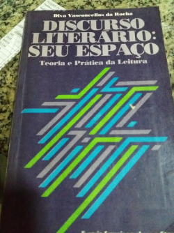 Discurso Literario: Seu Espaco Teoria E Pratica Da Leitura