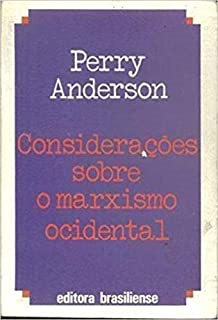 Consideracoes Sobre O Marxismo Ocidental