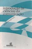 Introducao As Ciencias Da Comunicacao