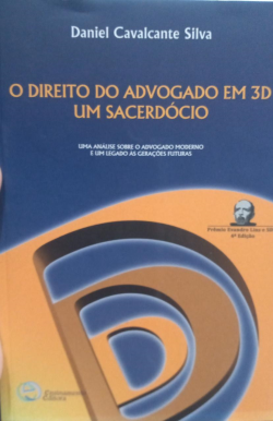 O Direito Do Advogado Em 3d Um Sacerdocio