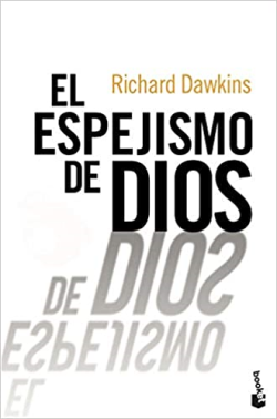 El Espejismo De Dios