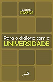 Para O Dialogo Com A Universidade