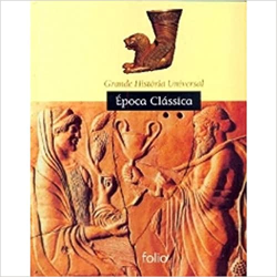 Grande Historia Universal Epoca Classica