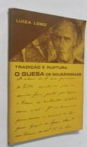 Tradicao E Ruptura - O Guesa Errante