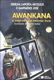 Awankana - O Segredo Da Mumia Inca
