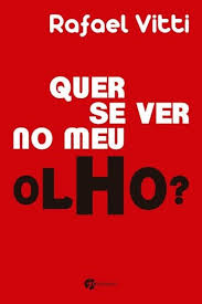 Quer Se Ver No Meu Olho?
