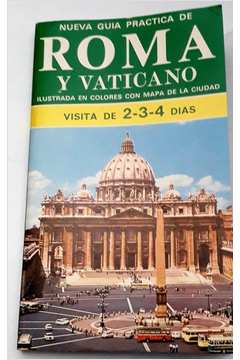 Nueva Guia Practica Roma Y El Vaticano - Para Una Visita De 2-3-4 Dias / La Capilla Sixtina Restaurada