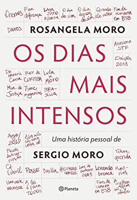 os dois mais intensos - uma historia pessoal de sergio moro