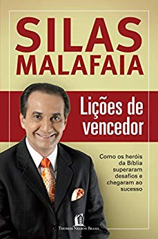 Licoes De Vencedor - Como Os Herois Da Biblia Superaram Desafios E Chegaram Ao Sucesso