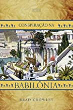Conspiracao Na Babilonia