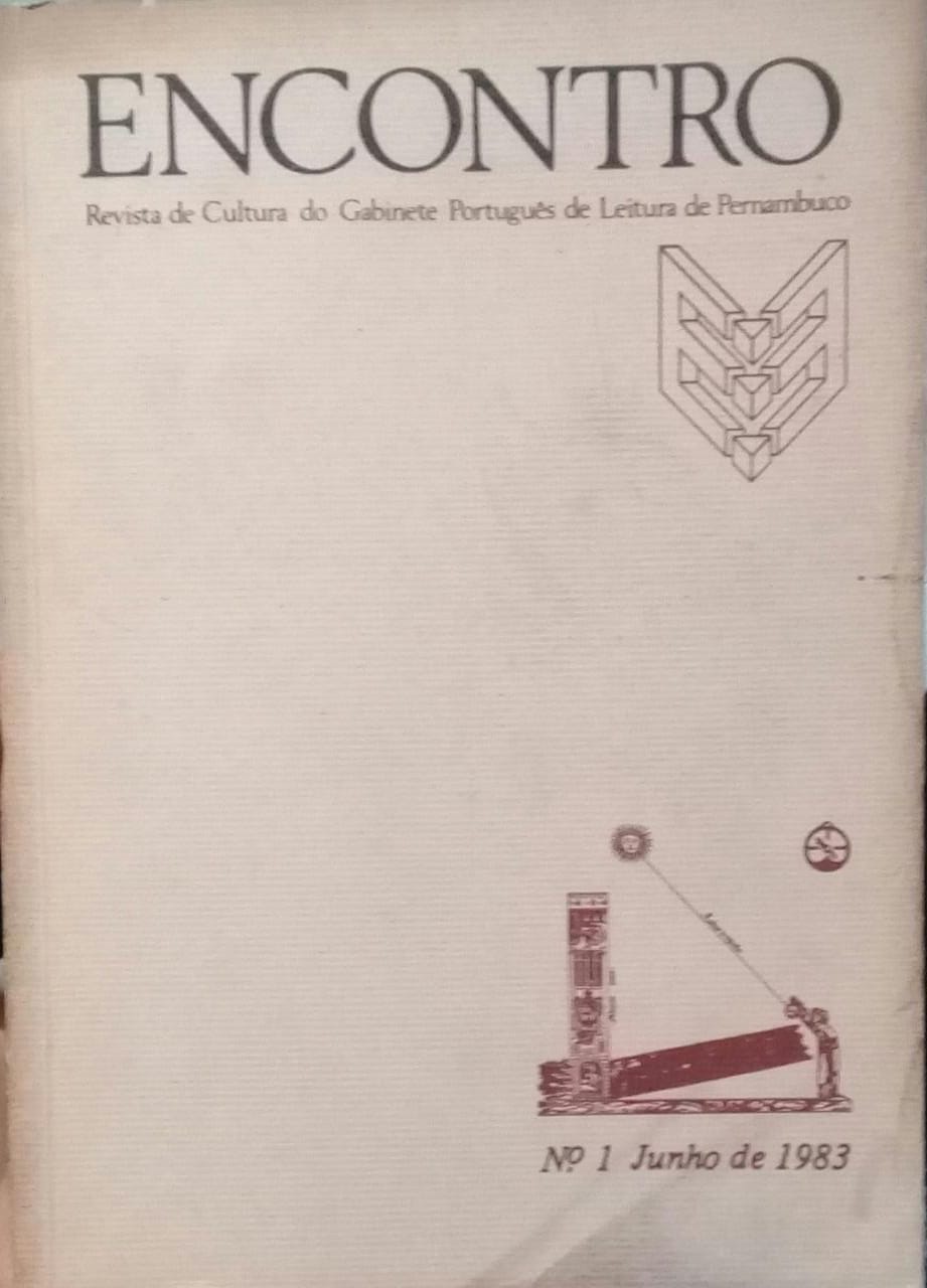 Encontro - Revista De Cultura Do Gabinete Portugues De Leitura De Pernanbuco - N° 1 / Junho De 1983