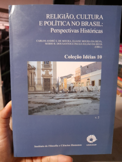 Religiao Cultura E Politica No Brasil - Perspectivas Historicas / V. 2