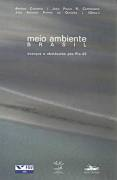 Meio Ambiente Brasil - Avancos E Obstaculos Pos-rio-92