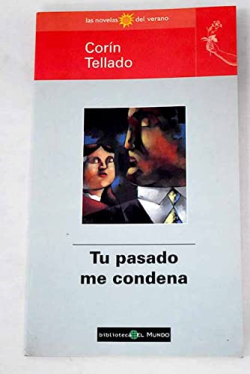 Tu Pasado Me Condena