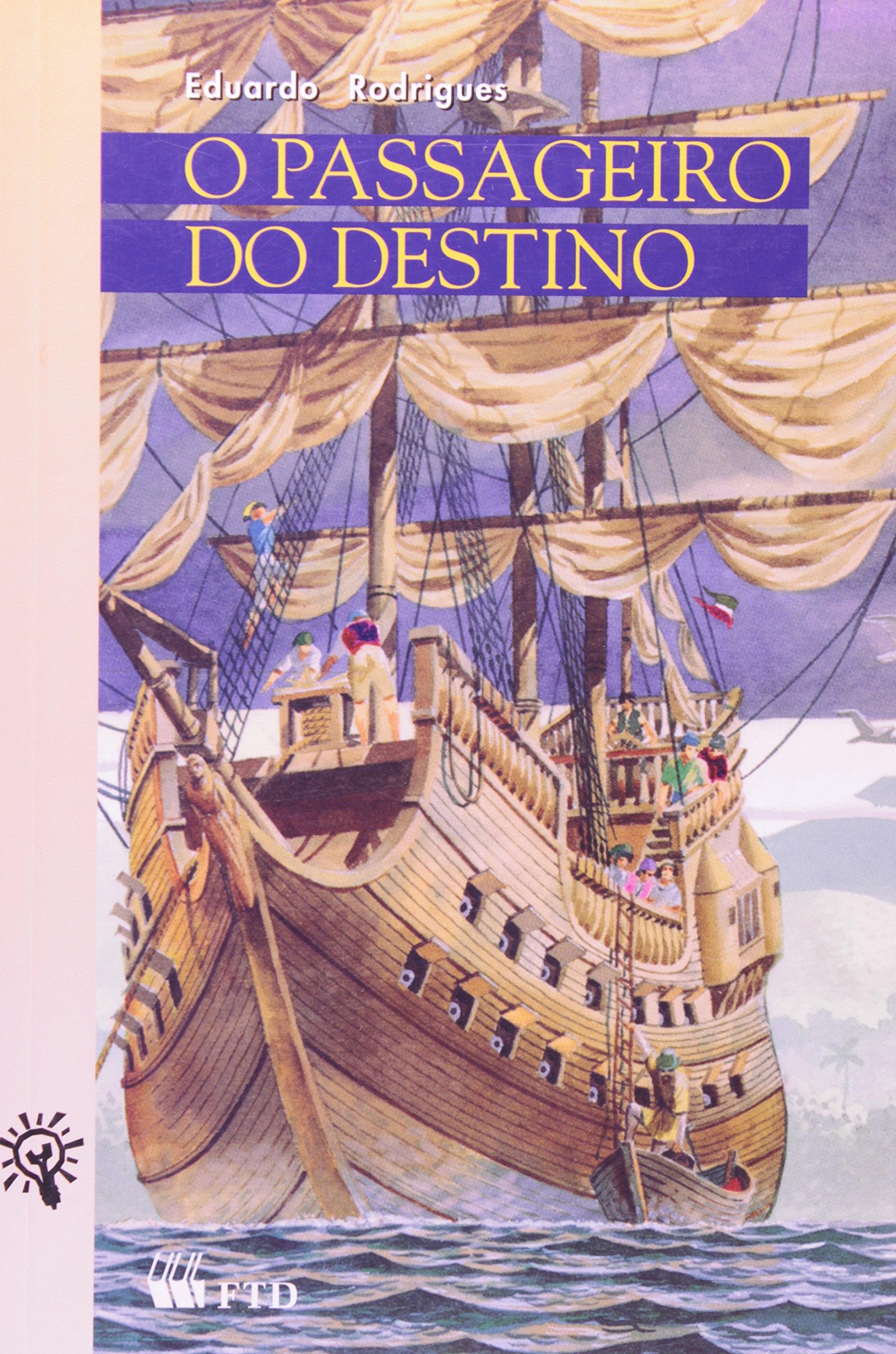 Passageiro Do Destino, O