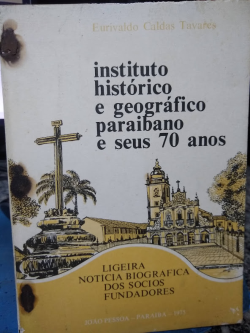 Instituto Historico E Geografico Paraibano E Seus 70 Anos