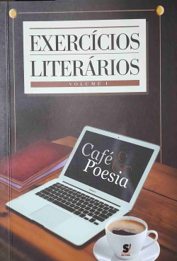 Exercicios Literarios - V. 01 Cafe & Poesia