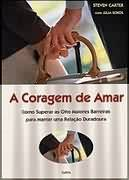 Coragem De Amar, A