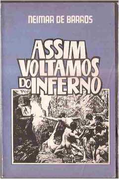assim voltamos do inferno