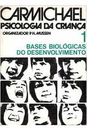Psicologia Da Crianca V. 01 - Bases Biologicas Do Desenvolvimento