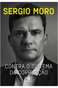 Contra O Sistema Da Corrupcao