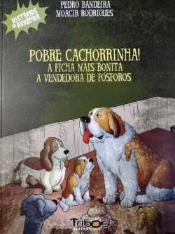 Pobre Cachorrinha / A Ficha Mais Bonita / A Vendedora De Fosforos