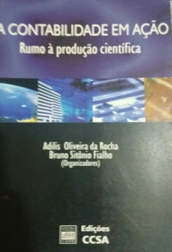 A Contabilidade Em Acao - Rumo A Producao Cientifica