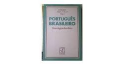 Portugues Brasileiro - Uma Imagem Diacronica