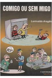 Comigo Ou Sem Migo