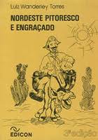 Nordeste Pitoresco E Engracado