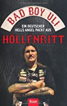 Höllenritt - Ein Deutscher Hells Angel Packt Aus