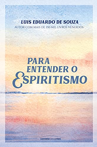 Para entender o Espiritismo