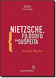 Nietzsche Filosofo Da Suspeita