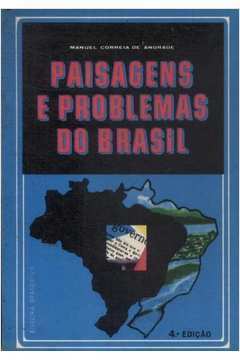 Paisagens E Problemas Do Brasil