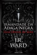 Irmandade Da Adaga Negra - Guia Oficial Da Serie