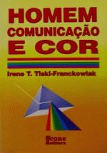 Homem Comunicacao E Cor