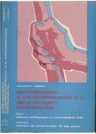 Aprendizagem: O Condicionamento E A Aprendizagem Instrumental