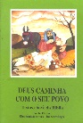 Deus Caminha Com O Seu Povo