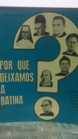 Por Que Deixamos A Batina