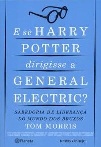 E Se Harry Potter Dirigisse A General Electric