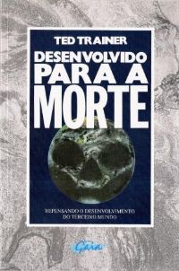 Desenvolvido Para A Morte