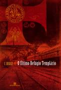 O Ultimo Refugio Templario