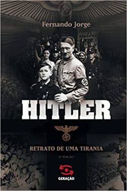 Hitler - Retrato De Uma Tirania