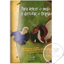 Para Vencer O Medo E Derrotar O Dragao