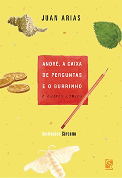Andre, A Caixa De Perguntas E O Burrinho