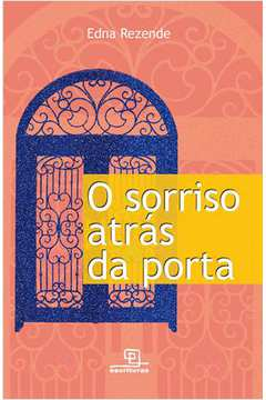 O Sorriso Atras Da Porta