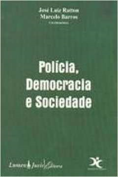 Policia Democracia E Sociedade