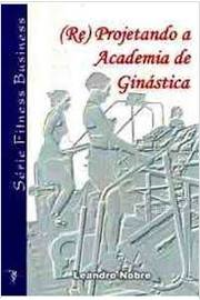 Re-projetando A Academia De Ginastica