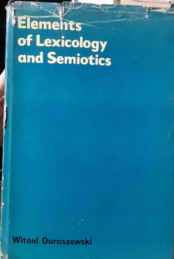 Elements Of Lexicology And Semiotics