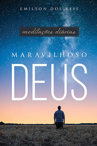 Meditacoes diarias maravilhoso deus